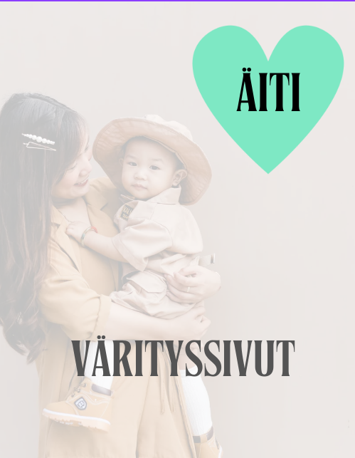 Rakkaudella äidille – Värityspaketti lapsilta äidille (PDF) 60-sivua ️❤️