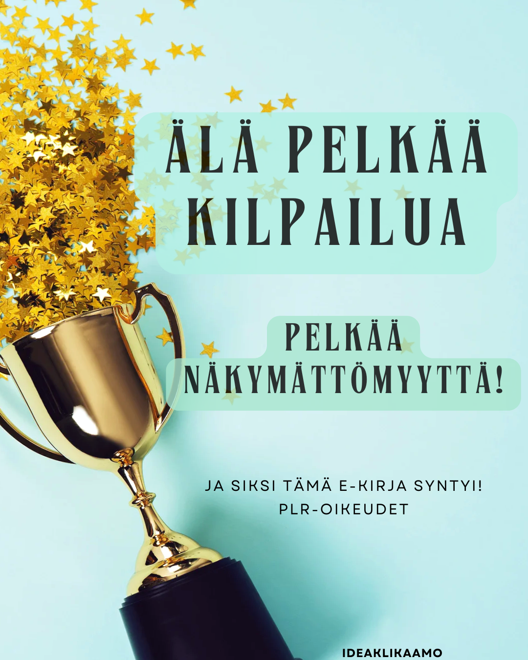 Oivalluksesta tuotteeksi – Työkirja idean jalostamiseen! Näin löydät erottuvan idean ja teet siitä tuotteen e-kirja