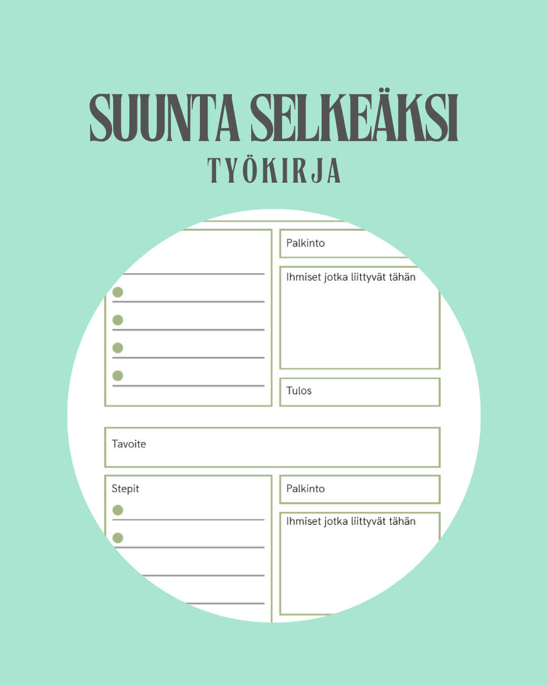 Suunta selkeäksi – Täytettävä työkirja tavoitteiden hahmottamiseen ja unelmiesi saavuttamiseen ✨ (PDF-ladattava)